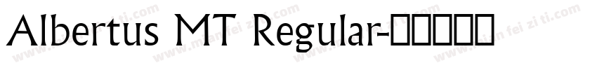 Albertus MT Regular字体转换